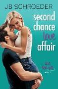 Second Chance Love Affair: Contemporary Romance with a Twist