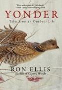 Yonder, Tales from an Outdoor Life