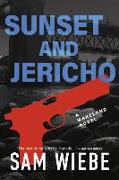 Sunset and Jericho: A Wakeland Novel