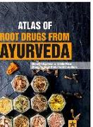 Atlas of Root Drugs from Ayurveda