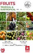 Fruits: Tropical and Subtropical Vol 4 4th Revised and Illustrated edn