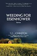 Weeding for Eisenhower