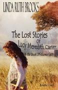 The Lost Stories of Lucy Meredith Carter & The Book Of Known Facts