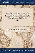 Tales of Wonder, of Humour and of Sentiment, Original and Translated by Anne and Annabella Plumptre, VOL. II