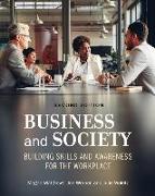 Business and Society: Building Skills and Awareness for the Workplace