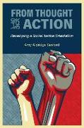 From Thought to Action: Developing a Social Justice Orientation