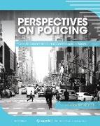Perspectives on Policing: Critical Conversations and Contemporary Issues