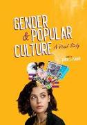 Gender and Popular Culture: A Visual Study
