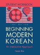 Beginning Modern Korean - Student Workbook