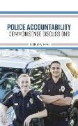 Police Accountability: Common Sense Discussions