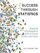 Success through Statistics: Applying Metacognitive Skills to Social Science Research