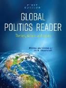 Global Politics Reader: Themes, Actors, and Issues
