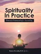 Spirituality in Practice: Thematic Frameworks for Counseling