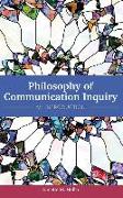 Philosophy of Communication Inquiry: An Introduction