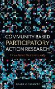 Community-Based Participatory Action Research: It's All About the Community