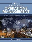Introduction to Operations Management: A Supply Chain Process Approach
