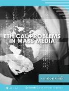 Ethical Problems in Mass Media