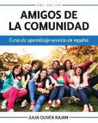 Amigos de la comunidad: Curso de aprendizaje-servicio en español