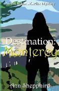 Destination Monterey