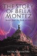 The Story of Bella Montez