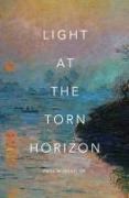 The Light at the Torn Horizon