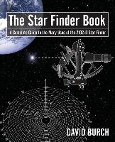 The Star Finder Book: A Complete Guide to the Many Uses of the 2102-D Star Finder, 2nd Edition