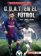 G.O.A.T. En El Fútbol (Soccer's G.O.A.T.)