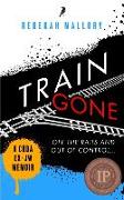 Train Gone: A Coda Ex-Jw Memoir