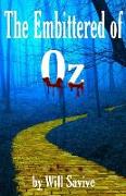 The Embittered of OZ