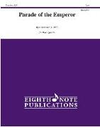 Parade of the Emperor: Score & Parts