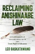 Reclaiming Anishinaabe Law