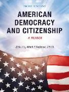 American Democracy and Citizenship: A Reader