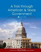 A Trek through American and Texas Government