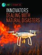 Innovators Dealing with Natural Disasters