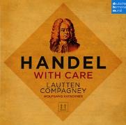 Handel with Care - Musik aus Opern/Oratorien