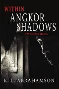 Within Angkor Shadows