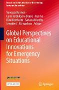 Global Perspectives on Educational Innovations for Emergency Situations