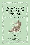 How to Do the Right Thing