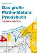 Das große Mathe-Matura Praxisbuch