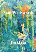 Paul Wadsworth - India, Stories from the Banyan tree