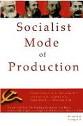 Socialist Mode of Production-Socialist Industrialization