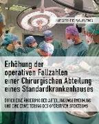 Erhöhung der operativen Fallzahlen einer Chirurgischen Abteilung eines Standardkrankenhauses