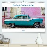 Farbenfrohes Kuba (Premium, hochwertiger DIN A2 Wandkalender 2023, Kunstdruck in Hochglanz)