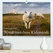 Wunderschönes Eiderstedt (Premium, hochwertiger DIN A2 Wandkalender 2023, Kunstdruck in Hochglanz)