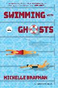 Swimming with Ghosts