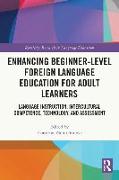 Enhancing Beginner-Level Foreign Language Education for Adult Learners