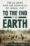 To the End of the Earth