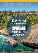 Day Hike Inland Northwest: Spokane, Coeur d’Alene, and Sandpoint, 2nd Edition