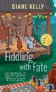 Fiddling with Fate
