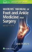 Watkins' Manual of Foot and Ankle Medicine and Surgery